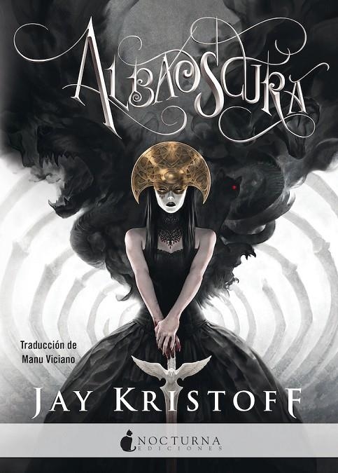 Albaoscura (Crónicas de la Nuncanoche #03) | 9788418440236 | Kristoff, Jay | Librería online de Figueres / Empordà