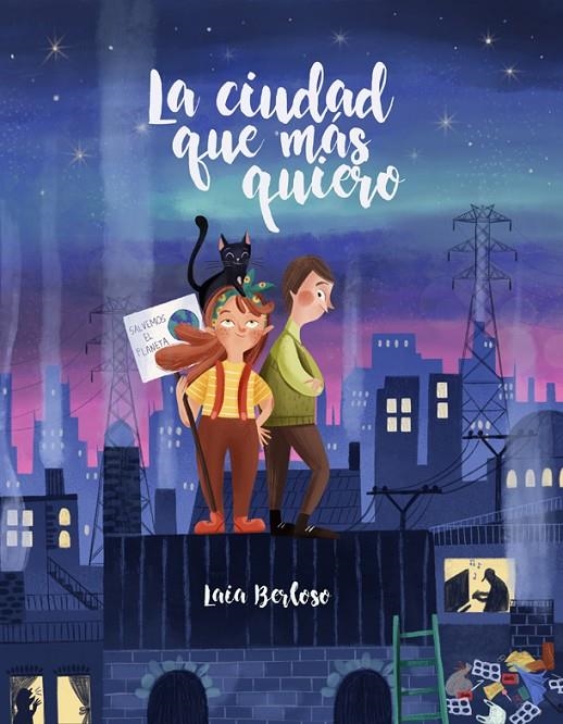 La ciudad que más quiero | 9788424669911 | Berloso, Laia | Llibreria online de Figueres i Empordà