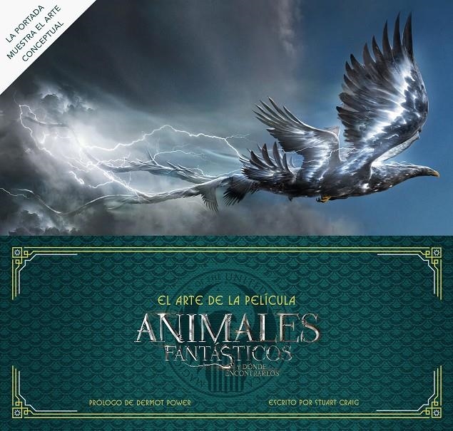 El arte de Animales fantásticos y dónde encontrarlos. La película | 9788491390268 | Bros., Warner/Power, Dermot | Llibreria online de Figueres i Empordà