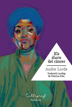 Els diaris del càncer | 9788412358339 | Lorde, Audre | Librería online de Figueres / Empordà