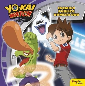 Yo-Kai Watch. Enemigo público número uno | 9788408163220 | Yo-Kai Watch | Llibreria online de Figueres i Empordà