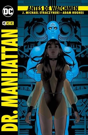 Antes de Watchmen: Dr. Manhattan | 9788416945054 | Straczynski, J. Michael | Llibreria online de Figueres i Empordà