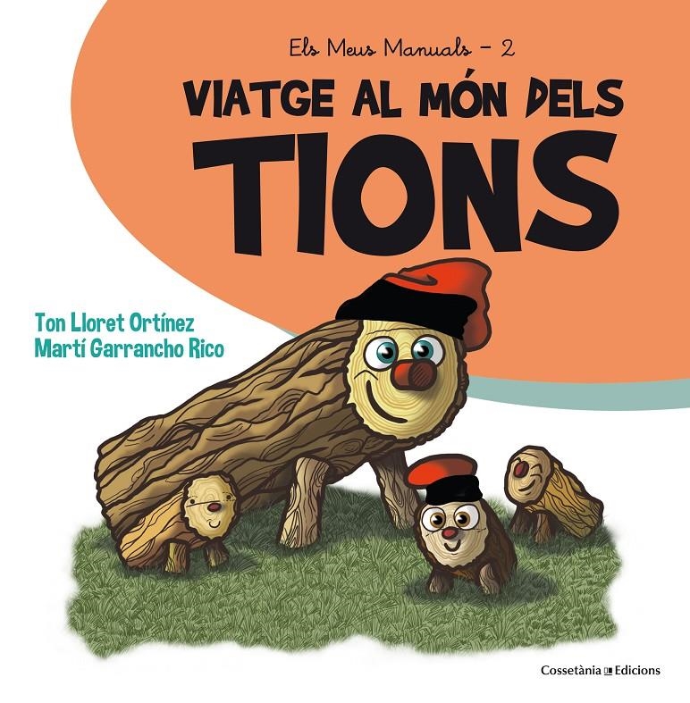 Viatge al món dels tions | 9788490345429 | Lloret Ortínez, Ton | Librería online de Figueres / Empordà