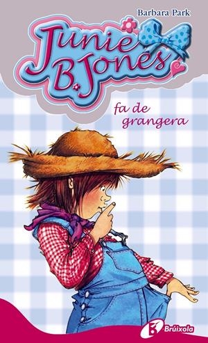 Junie B. Jones fa de grangera | 9788499064000 | Park, Barbara | Llibreria online de Figueres i Empordà