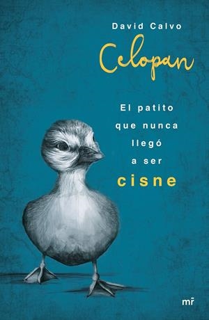 El patito que nunca llegó a ser cisne | 9788427042957 | Celopan | Librería online de Figueres / Empordà