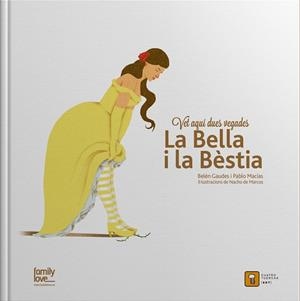 LA BELLA I LA BESTIA | 9788494488733 | MACIAS ALBA, PABLO/GAUDES TEIRA, BELEN | Llibreria online de Figueres i Empordà