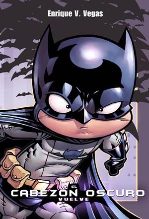 EL CABEZÓN OSCURO (EDICIÓN INTEGRAL) | 9788416436439 | Vegas, Enrique V. | Llibreria online de Figueres i Empordà