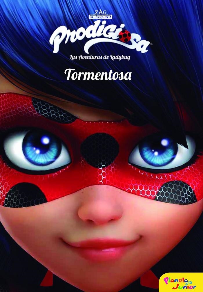 Prodigiosa. Las aventuras de Ladybug. Tormentosa | 9788408165439 | Prodigiosa | Llibreria online de Figueres i Empordà