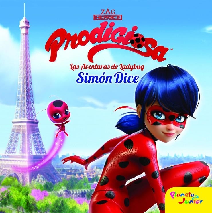 Prodigiosa. Las aventuras de Ladybug. Simón Dice | 9788408165453 | Prodigiosa | Llibreria online de Figueres i Empordà