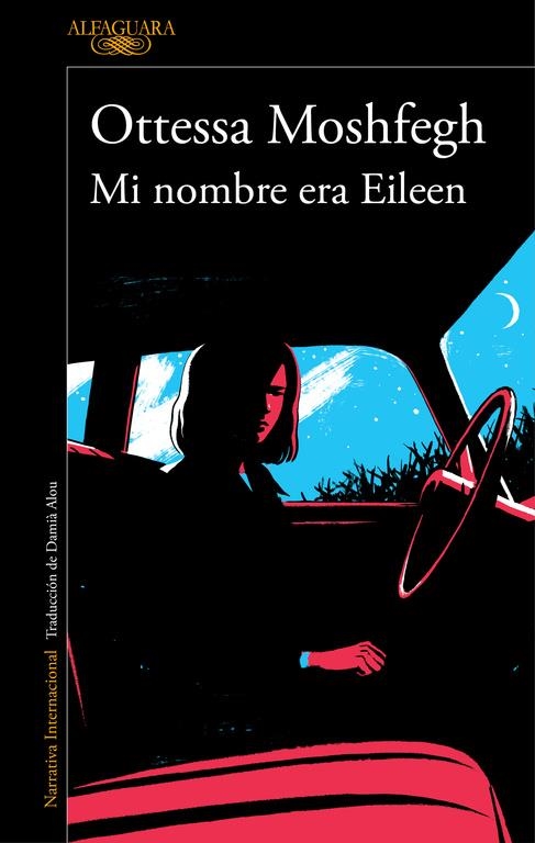 Mi nombre era Eileen | 9788420423944 | MOSHFEGH, OTTESSA | Llibreria online de Figueres i Empordà