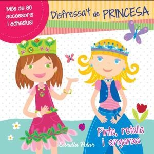 Disfressa't de princesa | 9788415697305 | Autors, Diversos | Llibreria online de Figueres i Empordà