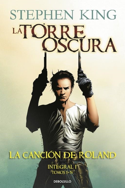 La Torre Oscura. La canción de Roland. COMIC INTEGRAL #01 | 9788466336949 | King, Stephen | Llibreria online de Figueres i Empordà
