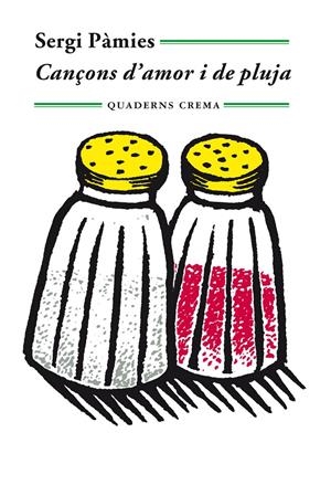 Cançons d'amor i de pluja | 9788477275473 | Pàmies Bertran, Sergi | Librería online de Figueres / Empordà