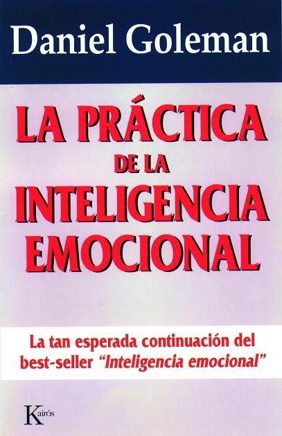 La práctica de la inteligencia emocional | 9788472454071 | Goleman, Daniel | Llibreria online de Figueres i Empordà