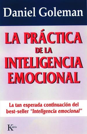 La práctica de la inteligencia emocional | 9788472454071 | Goleman, Daniel | Llibreria online de Figueres i Empordà