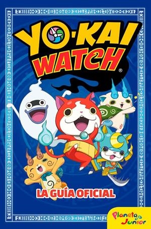Yo-kai Watch. La guía oficial | 9788408166085 | Yo-Kai Watch | Librería online de Figueres / Empordà