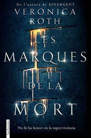 Les marques de la mort | 9788416716142 | Veronica Roth | Llibreria online de Figueres i Empordà