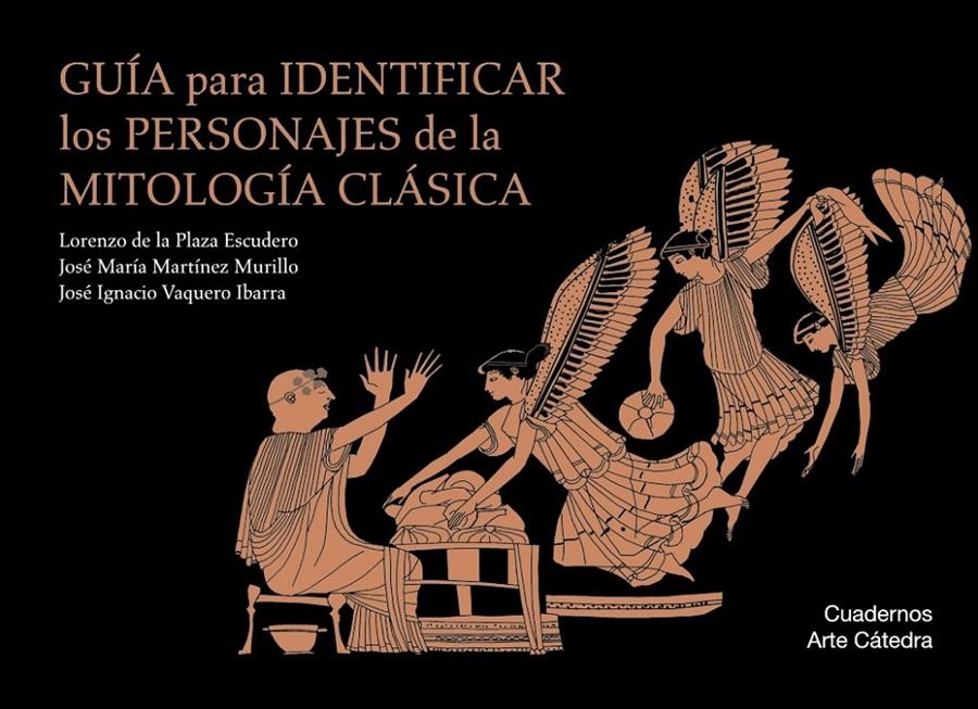 Guía para identificar los personajes de la mitología clásica | 9788437635828 | Plaza Escudero, Lorenzo de la/Martínez Murillo, José María/Vaquero Ibarra, José Ignacio | Llibreria online de Figueres i Empordà
