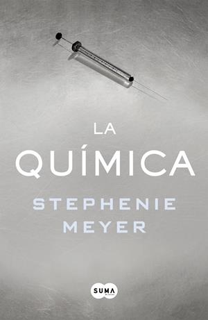 La química (ESP) | 9788491291244 | Meyer, Stephenie | Llibreria online de Figueres i Empordà