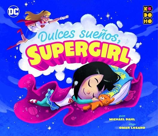 Dulces sueños, Supergirl | 9788418862724 | Bird, Benjamin | Librería online de Figueres / Empordà