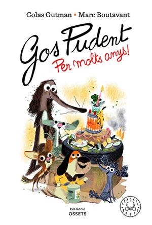 Gos Pudent. Per molts anys! | 9788418733550 | Gutman, Colas | Llibreria online de Figueres i Empordà