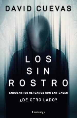 Los sin rostro | 9788418015496 | Cuevas, David | Llibreria online de Figueres i Empordà