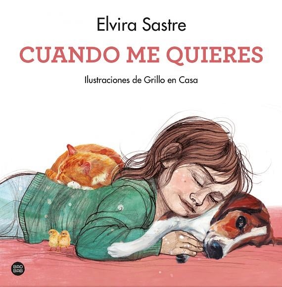 Cuando me quieres | 9788408247050 | Sastre, Elvira/Grillo en casa | Llibreria online de Figueres i Empordà