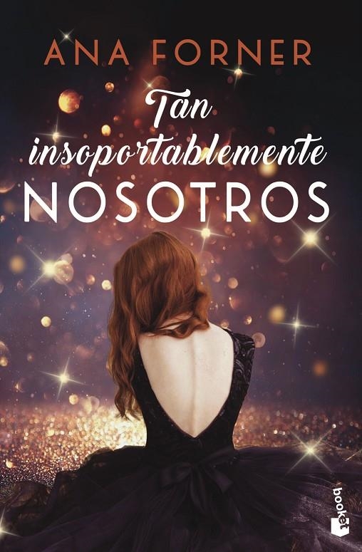 Tan insoportablemente nosotros. Tan tú, tan nosotros #02 | 9788408247821 | Forner, Ana | Llibreria online de Figueres i Empordà