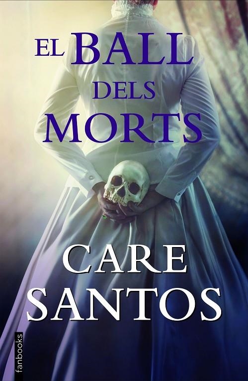 El ball dels morts | 9788418327681 | Santos, Care | Librería online de Figueres / Empordà