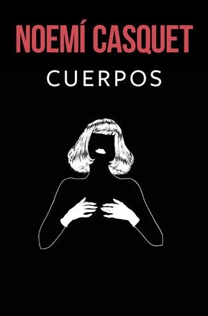 Cuerpos | 9788466669900 | Casquet, Noemí | Llibreria online de Figueres i Empordà