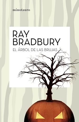 El árbol de las brujas | 9788445007204 | Bradbury, Ray | Llibreria online de Figueres i Empordà