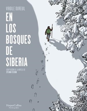 En los bosques de Siberia | 9788491396505 | Sylvain, Tesso | Llibreria online de Figueres i Empordà