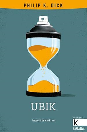 Ubik (CAT) | 9788418558122 | Dick, Philip K. | Librería online de Figueres / Empordà