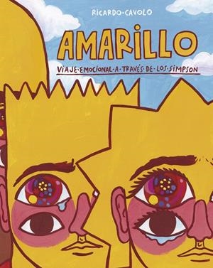 Amarillo | 9788418820014 | Cavolo, Ricardo | Librería online de Figueres / Empordà