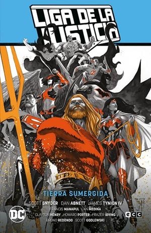 Liga de la Justicia #02: Tierra sumergida (LJ Saga – La Totalidad Parte 3) | 9788418931031 | Snyder, Scott/Tynion IV, James/Abnett, Dan | Librería online de Figueres / Empordà