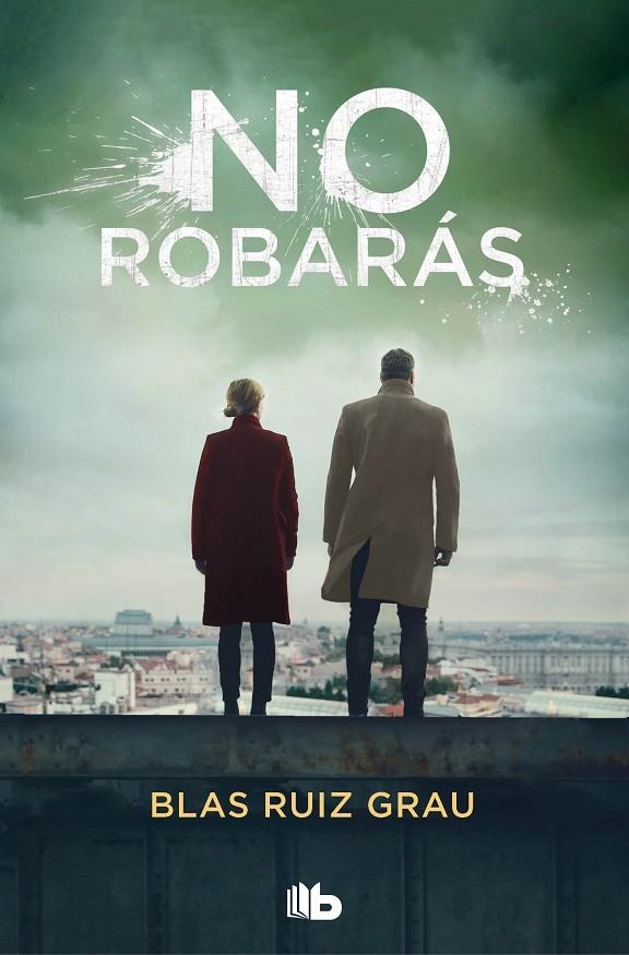 No robarás | 9788413143972 | Ruiz Grau, Blas | Llibreria online de Figueres i Empordà