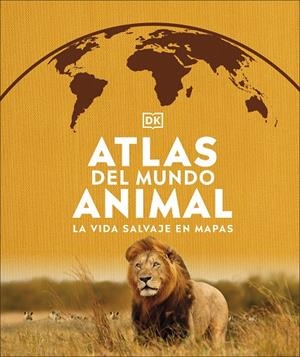 Atlas del mundo animal | 9780241537916 | Librería online de Figueres / Empordà