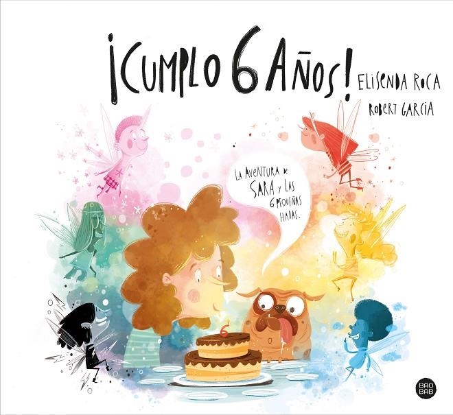 ¡Cumplo 6 años! | 9788408248309 | Roca Palet, Elisenda/Garcia, Robert | Librería online de Figueres / Empordà