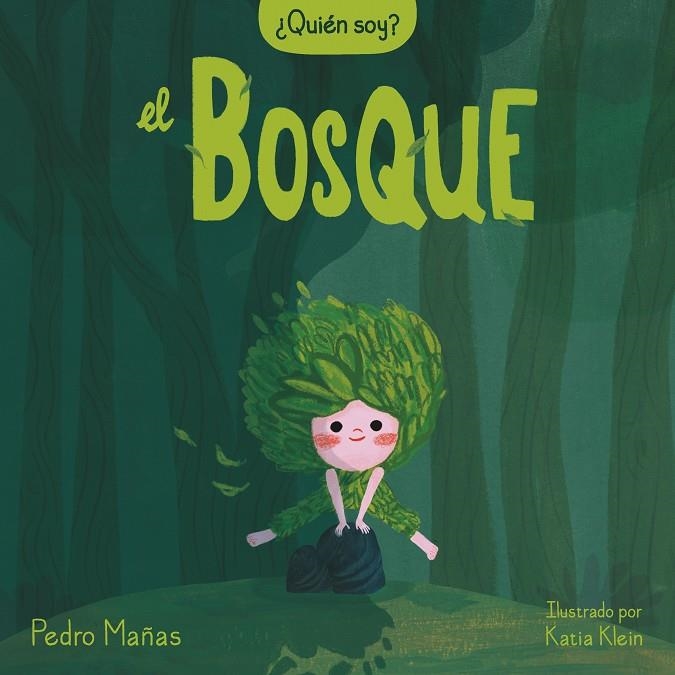 ¿Quién soy? El bosque | 9788448858650 | Mañas, Pedro/Klein, Katia | Llibreria online de Figueres i Empordà