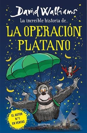La increíble historia de... la Operación Plátano | 9788418483240 | Walliams, David | Llibreria online de Figueres i Empordà