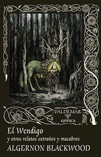 El Wendigo | 9788477029083 | Blackwood, Algernon | Llibreria online de Figueres i Empordà