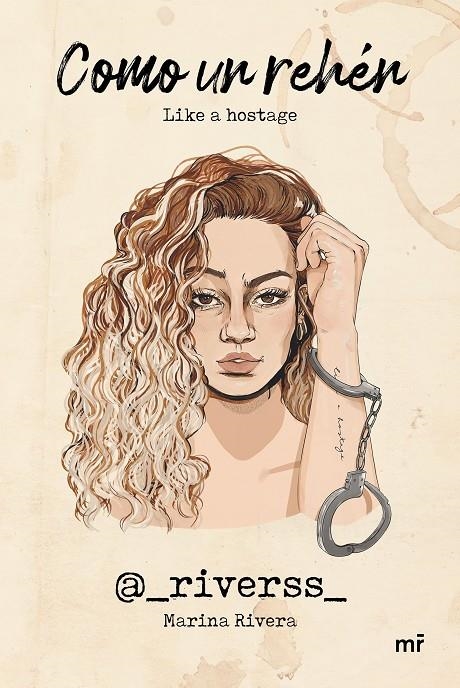 Como un rehén | 9788427049048 | Marina Rivera (@_riverss_) | Llibreria online de Figueres i Empordà