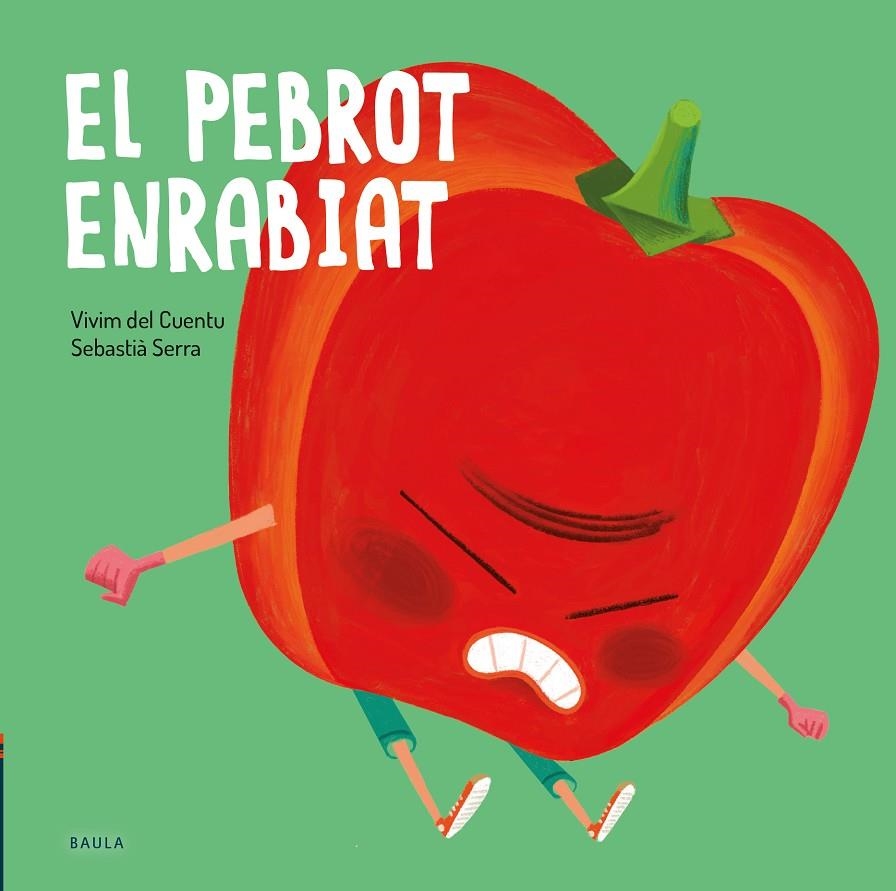 El pebrot enrabiat (PAL) | 9788447946235 | Vivim del Cuentu | Llibreria online de Figueres i Empordà