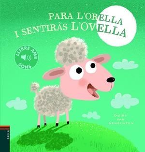 Para l'orella i sentiràs l'ovella | 9788447945146 | Van Genechten, Guido | Llibreria online de Figueres i Empordà