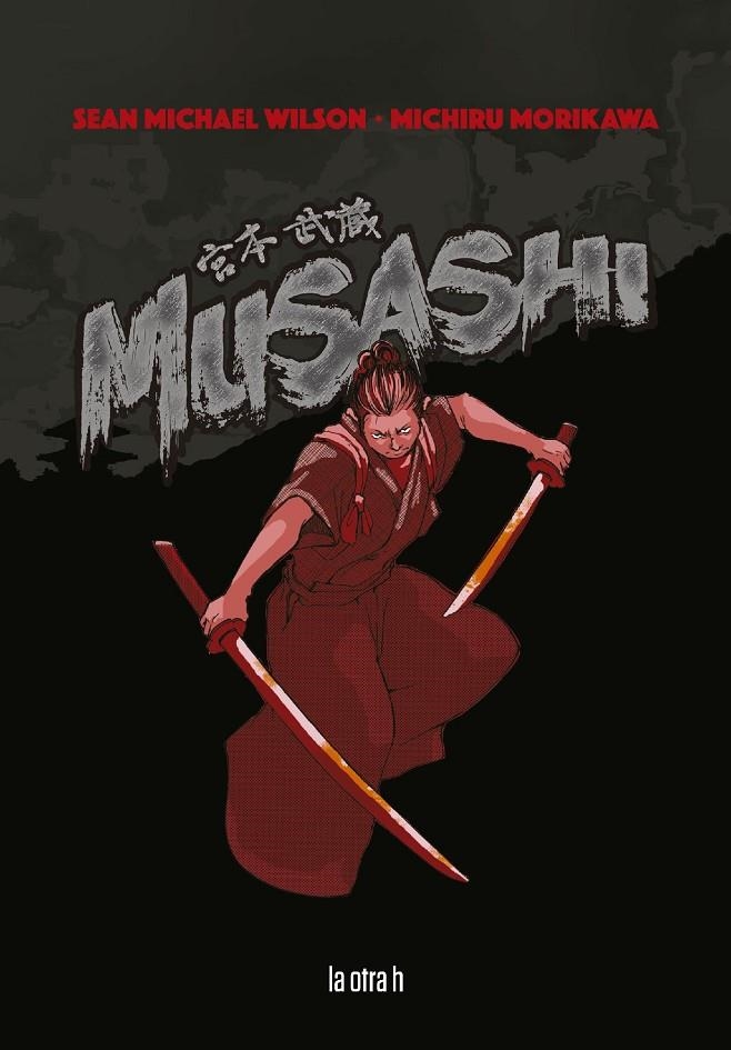 MUSASHI | 9788416763689 | Wilson, Sean Michael / Morikawa, Michiru | Llibreria online de Figueres i Empordà