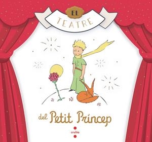 EL TEATRE DEL PETIT PRINCEP | 9788466149389 | Saint-Exupéry, Antoine de | Llibreria online de Figueres i Empordà