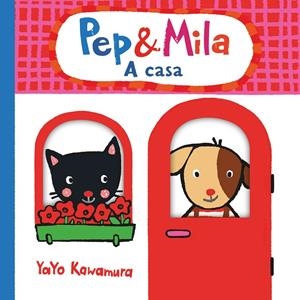 PEP & MILA A CASA | 9788466149617 | Kawamura, Yayo | Librería online de Figueres / Empordà