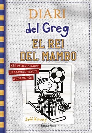 Diari del Greg #16. El rei del mambo | 9788413890814 | Kinney, Jeff | Llibreria online de Figueres i Empordà