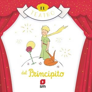 EL TEATRO DEL PRINCIPITO | 9788413920283 | Saint-Exupéry, Antoine de | Llibreria online de Figueres i Empordà