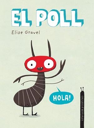 El poll | 9788418599354 | Gravel, Elise | Llibreria online de Figueres i Empordà